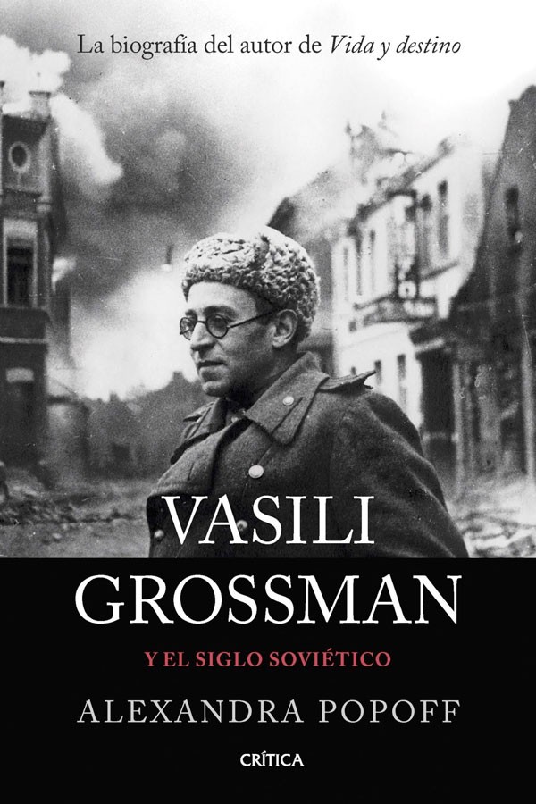 Vasili Grossman y el siglo...