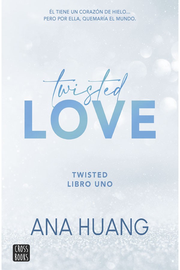 Twisted Love. Twisted libro...