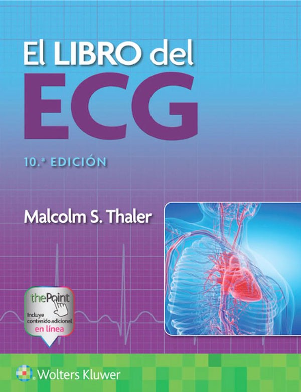 El libro del ECG 10ª Ed.