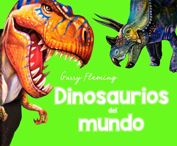 Dinosaurios del mundo