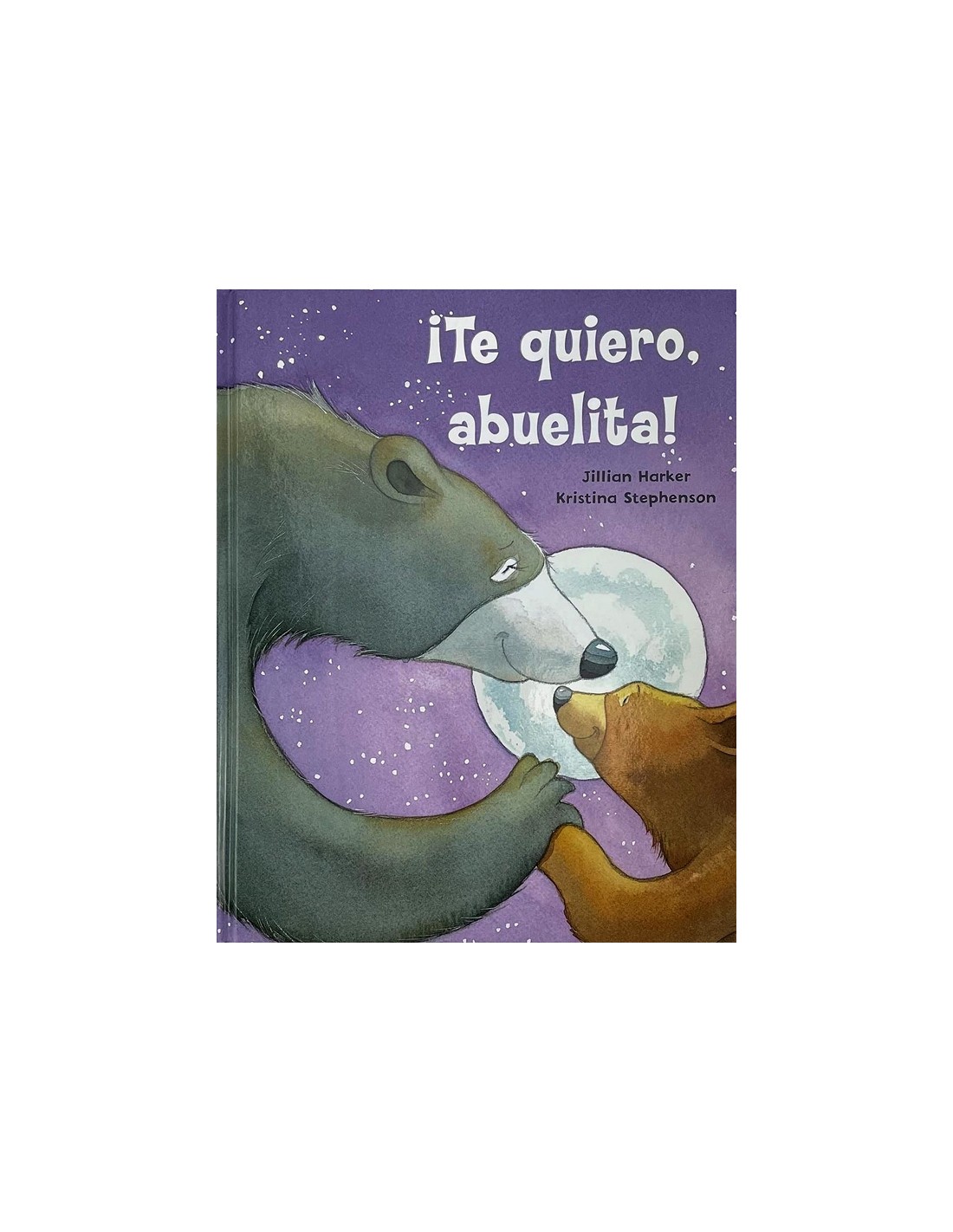 Te Quiero, Abuelita! / pd.. HARKER JILLIAN. Libro en papel. 9781646383764  Librería El Sótano