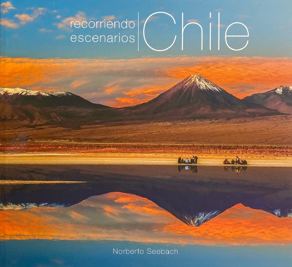 Recorriendo Chile. Escenarios