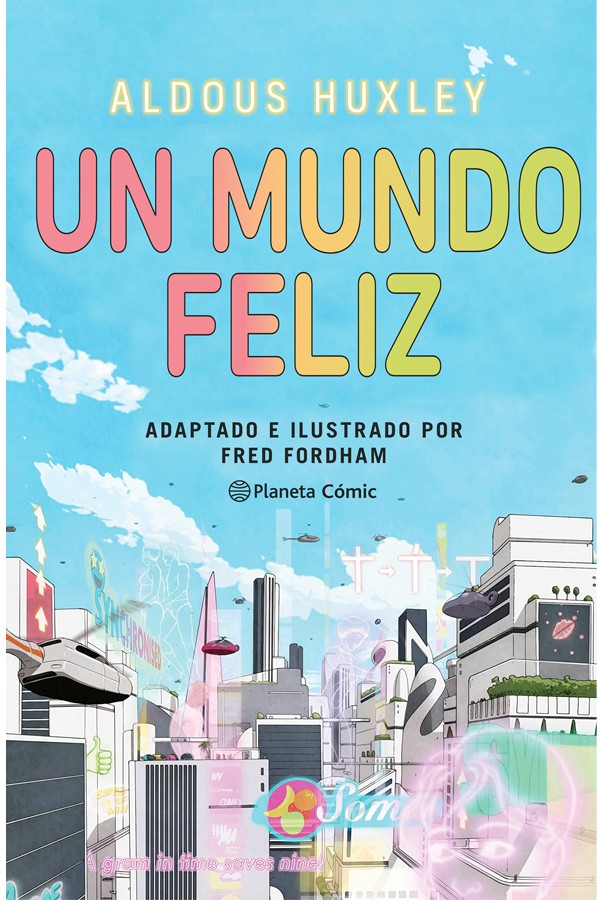 Un mundo feliz (novela...