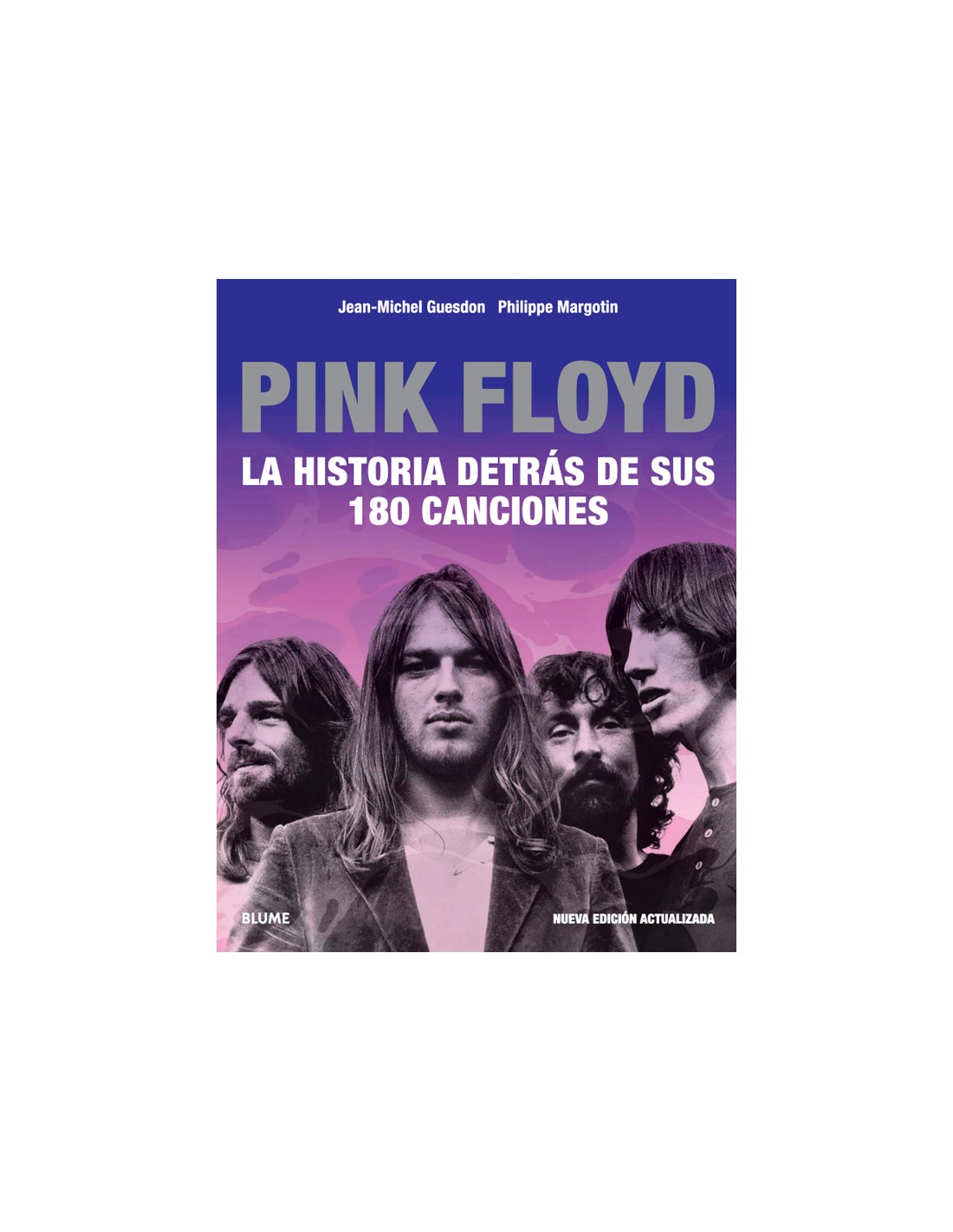 Pink Floyd. Historia detrás de sus 180 canciones by Editorial Blume - Issuu