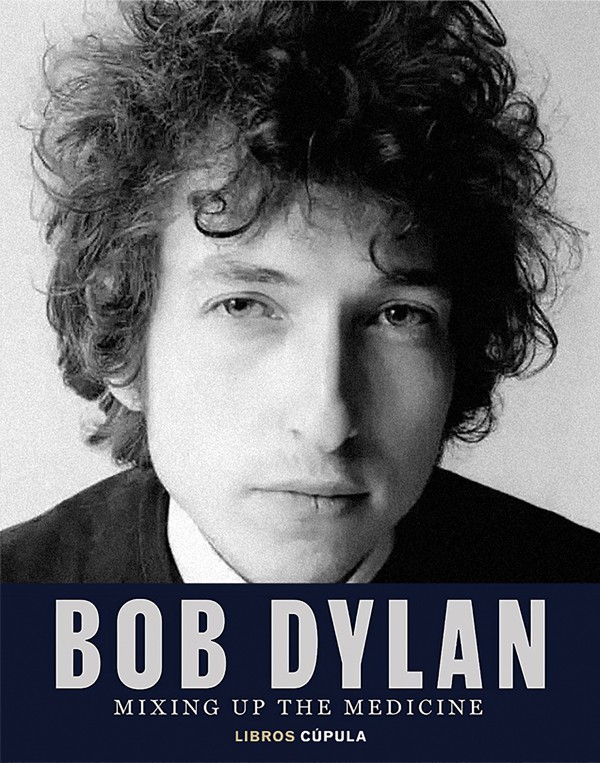 Bob Dylan. Mixing Up the...