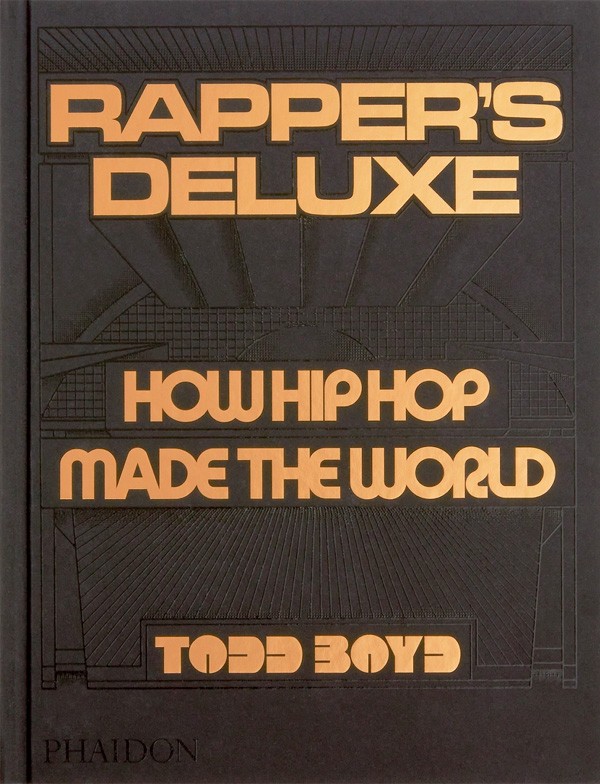 Rapper's Deluxe: How Hip...