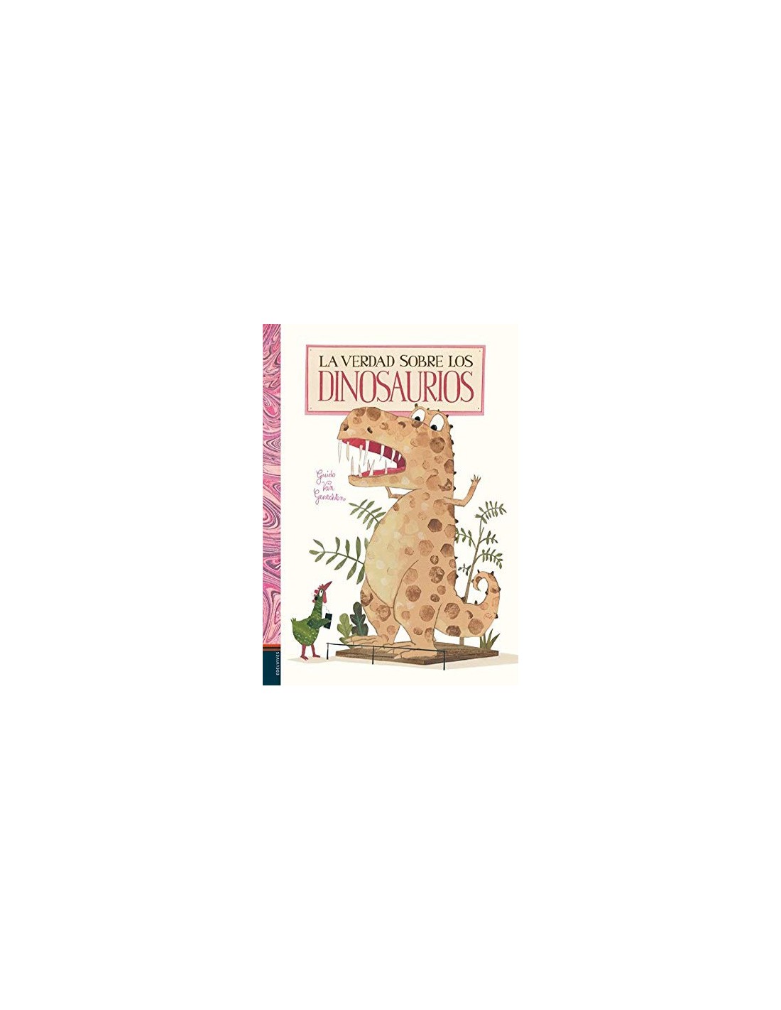 : Verdad Sobre Los Dinosaurios, La (978-84-140-1597-1): Guido  Van Genechten