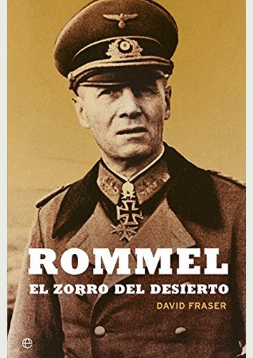 Rommel. El zorro del desierto