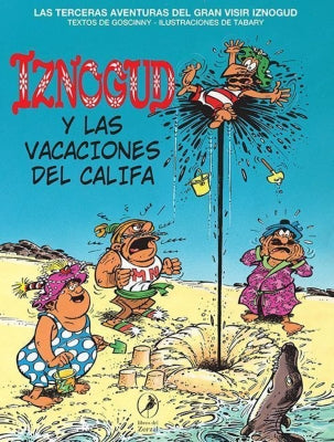 Las vacaciones del califa. Iznogud 3