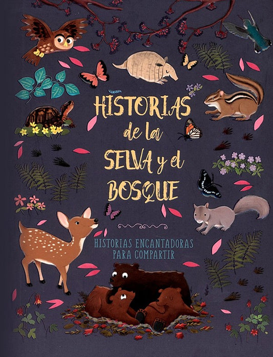 Historias de la selva y el bosque