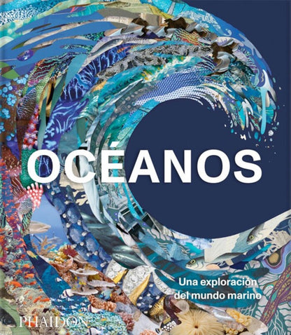 Océanos. Una exploración del mundo marino