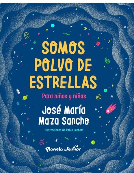 Somos polvo de estrellas para niños y niñas