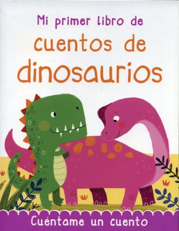 Mi primer libro de cuentos de Dinosaurios