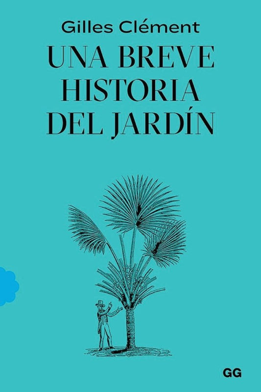 Una breve historia del jardín