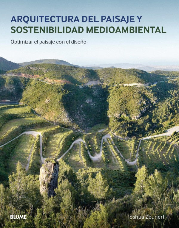 Arquitectura del paisaje y sostenibilidad medioambiental