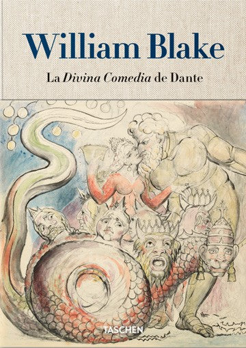 William Blake. La Divina Comedia de Dante. Los dibujos completos