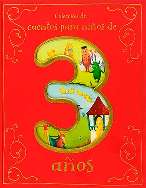 Colección de Cuentos para Niños de 3 Años - Varios Autores