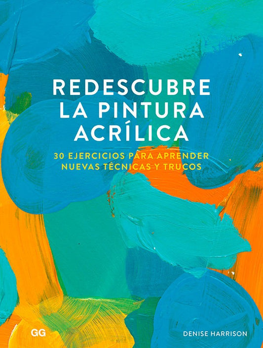 Redescubre la pintura acrílica