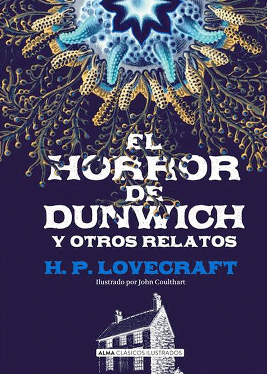 Horror en dunwich y otros relatos