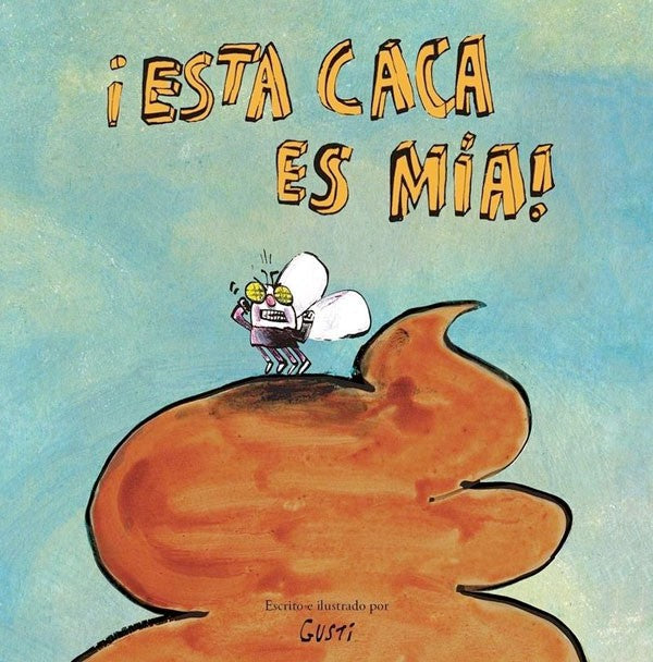 ¡Esta caca es mía!