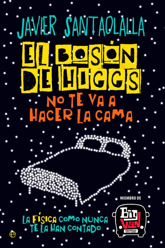 El bosón de Higgs no te va a hacer la cama