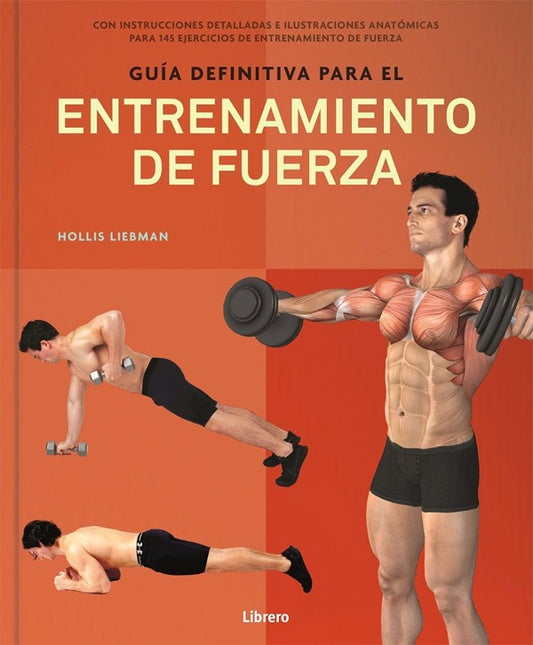 Guía definitiva para el entrenamiento de fuerza