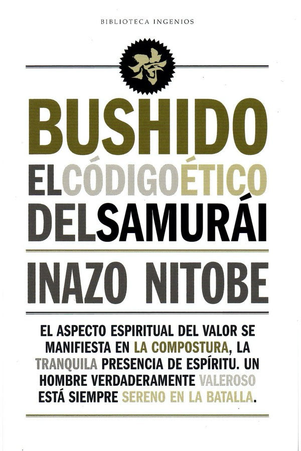 Bushido. El código ético del Samurai