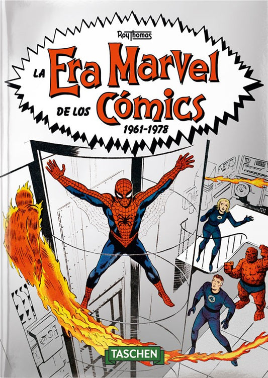 La Era Marvel de los cómics 1961-1978. 40th Ed.