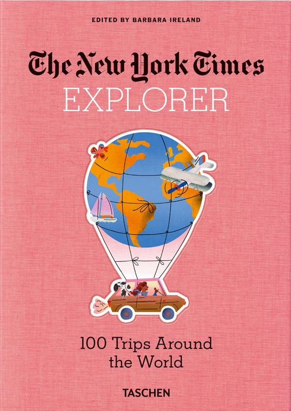 NYT. Explorer. 100 Trips Around the World