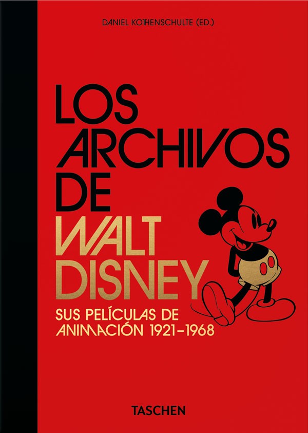 Los Archivos de Walt Disney: sus películas de animación. 40th Ed.