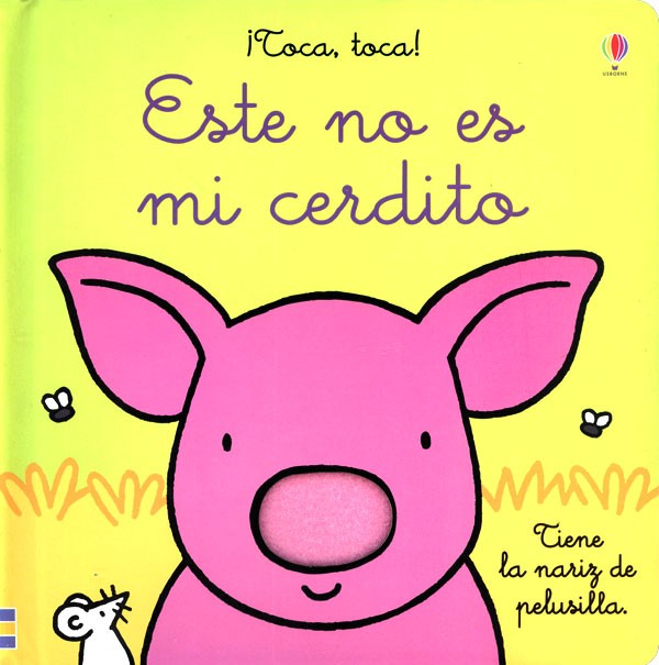 ¡Toca, toca! - Este no es mi cerdito