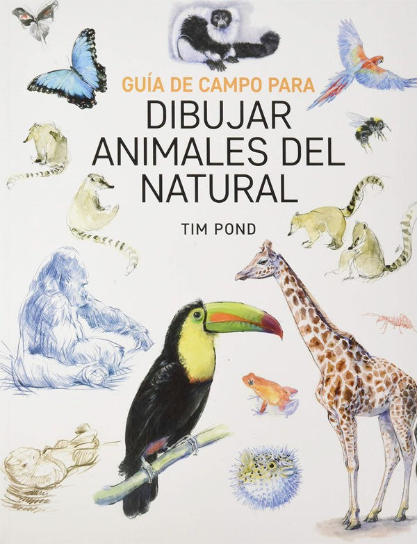 Guía de campo para dibujar animales del natural