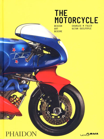 The Motorcycle: Design, Art, Desire