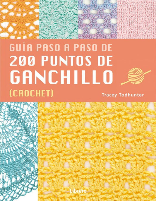 200 Puntos de ganchillo. Guía paso a paso