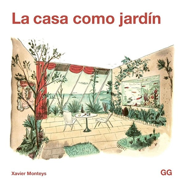 La casa como jardín