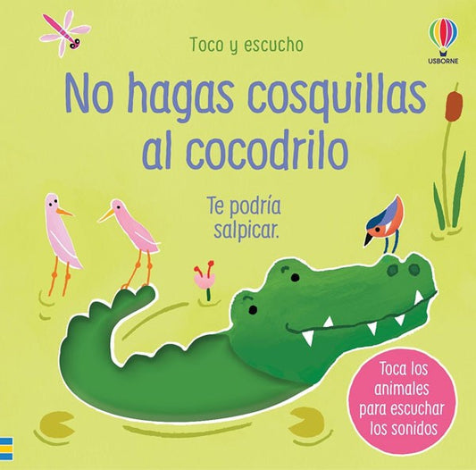 No hagas cosquillas al cocodrilo