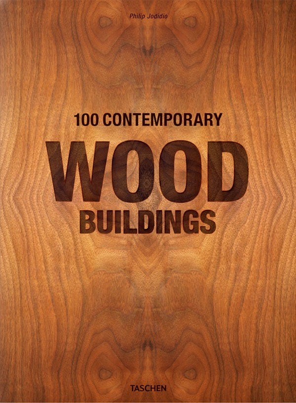 100 Contemporary Wood Buildings