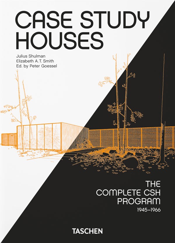 Case Study Houses. The Complete CSH Program 1945-1966. 40th Ed.