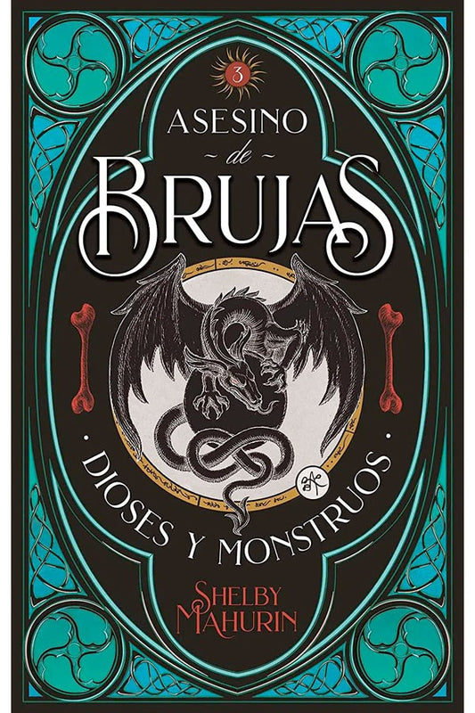 Asesino de Brujas 3. Dioses y monstruos