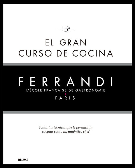 El gran curso de cocina. Ferrandi