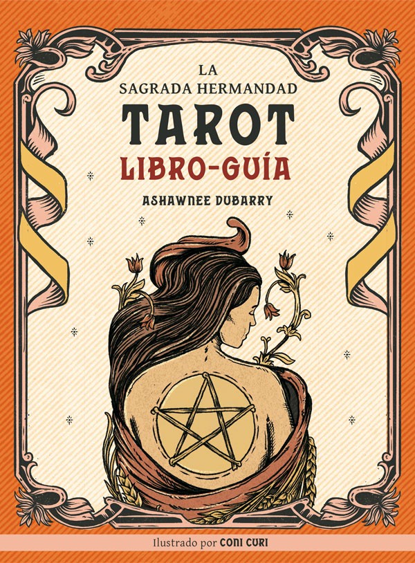 Tarot. La sagrada hermandad