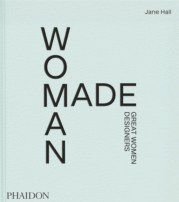 Woman Made. Great women designers