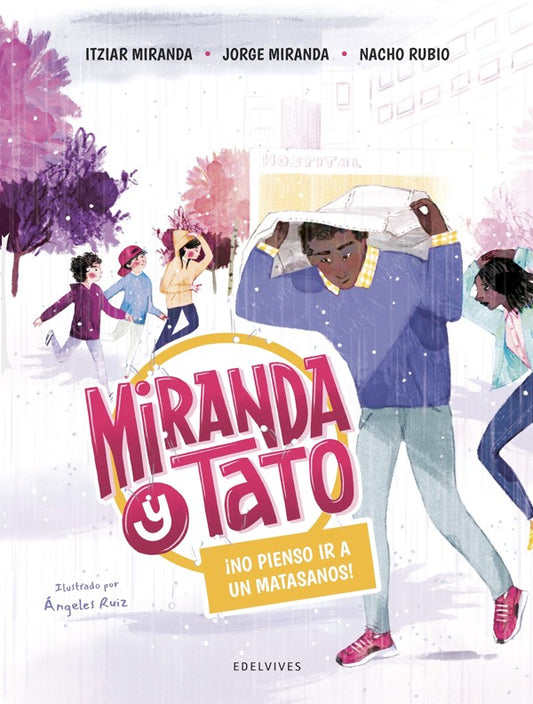 Miranda y Tato. ¡No pienso ir a un matasanos!