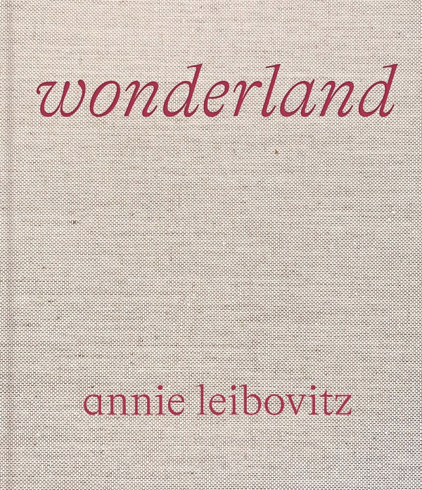 Annie Leibovitz: Wonderland