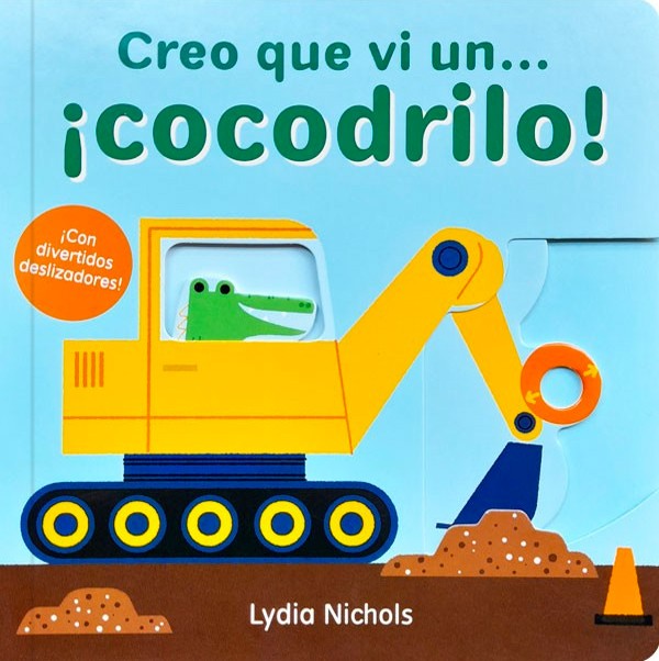 Creo que vi un... ¡Cocodrilo!