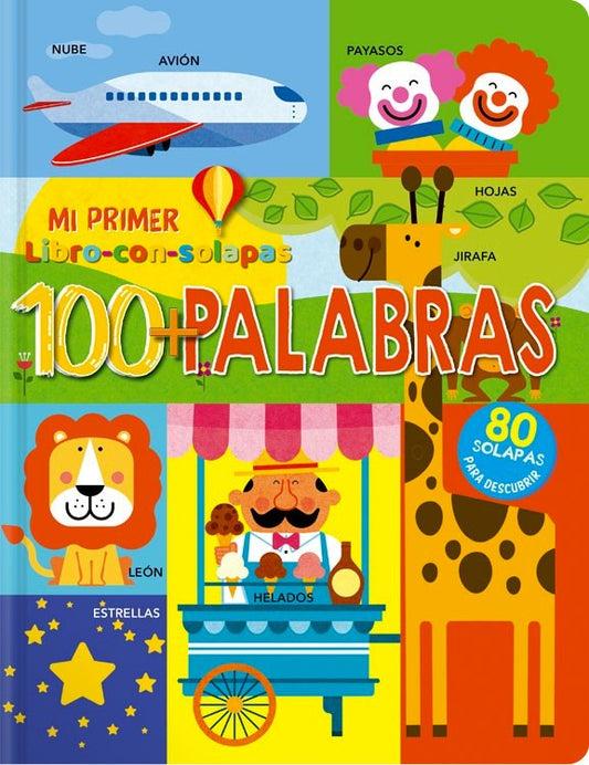 100 + Palabras. Mi primer libro con solapas