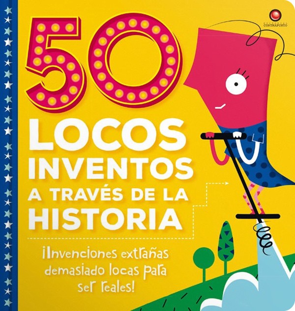 50 locos inventos a través de la historia