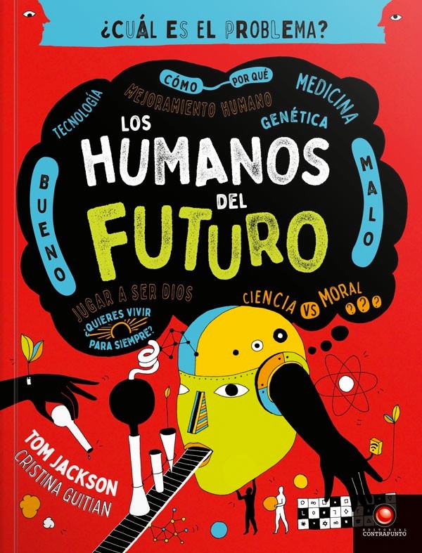 ¿Cuál es el problema? Los humanos del futuro