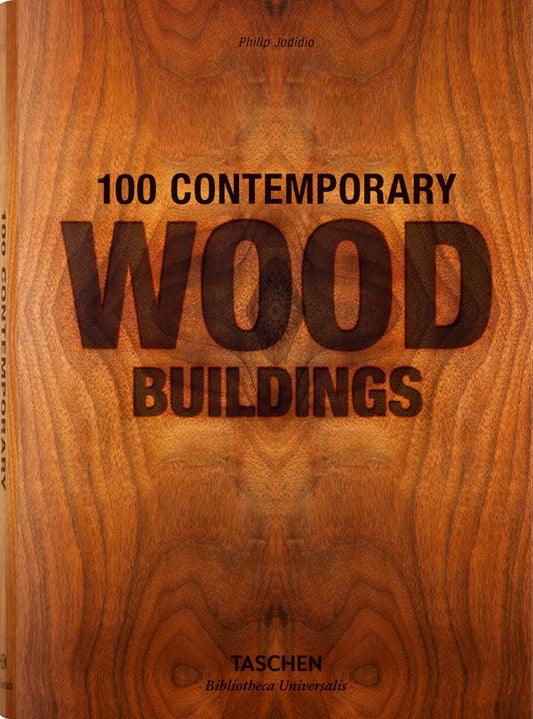 100 Contemporary Wood Buildings. Biblioteca Universal