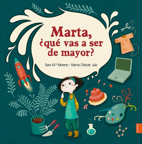 Marta, ¿qué vas a ser de mayor?